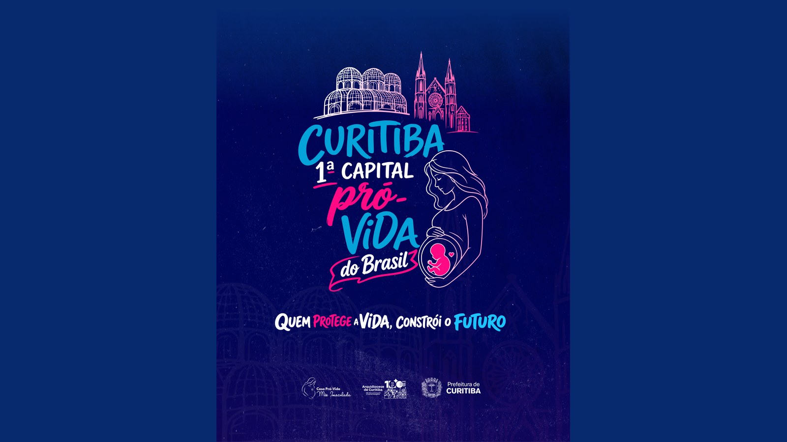 Curitiba, Capital Pró-Vida