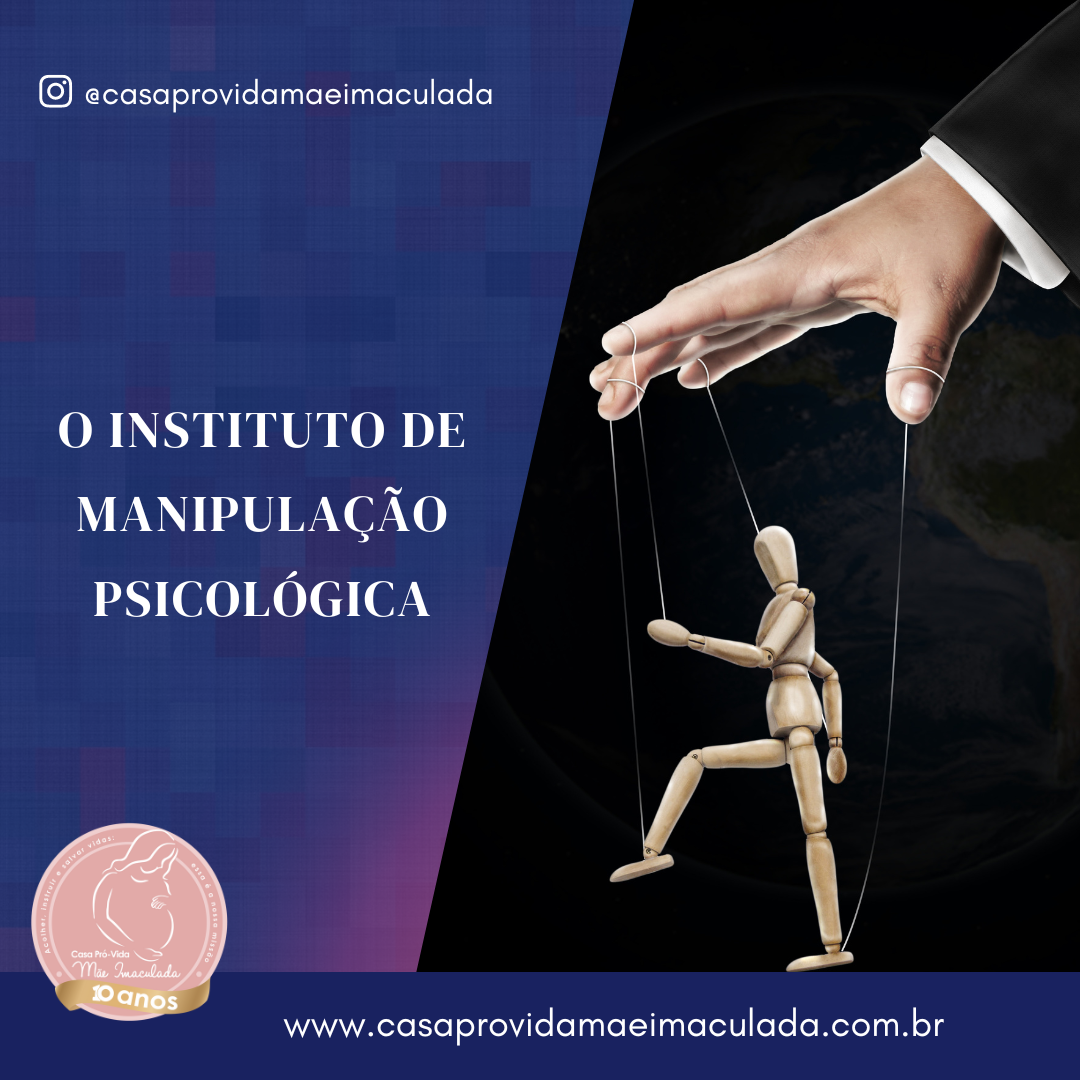 O INSTITUTO DE MANIPULAÇÃO PSICOLÓGICA