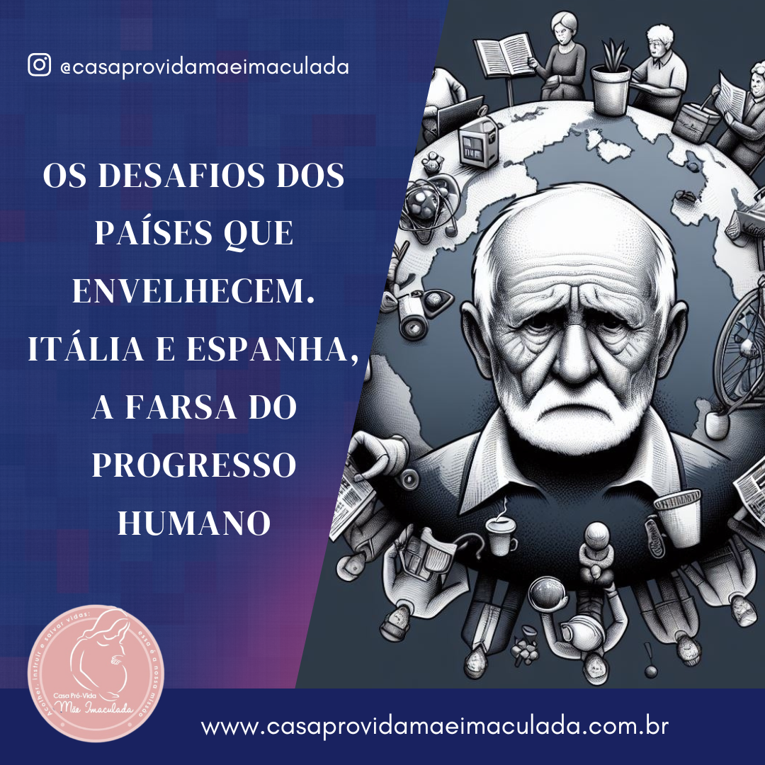 Os desafios dos países que envelhecem. Itália e Espanha, a farsa do progresso humano